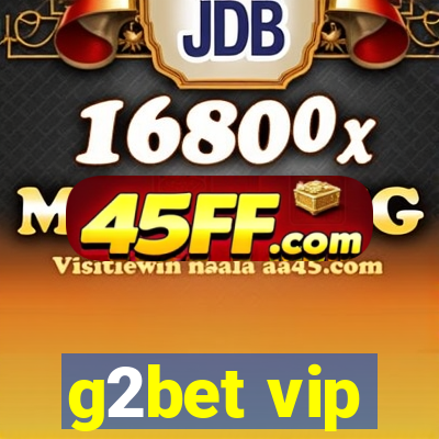 g2bet vip